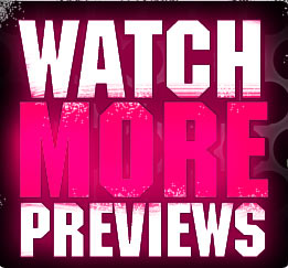 Watch More Previews